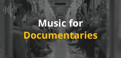 Music for Documentaries